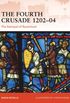 The Fourth Crusade 120204: The betrayal of Byzantium (Campaign Book 237) (English Edition)