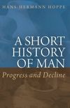 A Short History of Man
