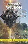 Those Idiots From Earth