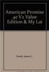 American Promise 4e V2 Value Edition & My Lai