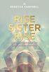 Rise Sister Rise: A Guide to Unleashing the Wise, Wild Woman Within (English Edition)