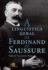 A lingustica geral de Ferdinand de Saussure