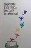 Diversidade e resistncia: coletnea literria LGBT