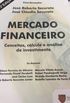 Mercado Financeiro - Conceitos, Calculo E Analise De Investimento