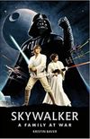 Skywalker A Family At War
