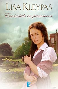 Escndalo en primavera (Las Wallflowers 4) (Spanish Edition)