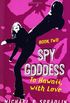 Spy Goddess, Book Two: To Hawaii, with Love