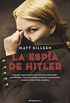 La espa de Hitler (Spanish Edition)