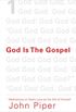 God Is the Gospel