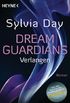 Dream Guardians - Verlangen: Dream Guardians 1 - Roman (Dream-Guardians Serie) (German Edition)