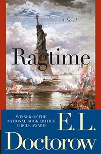 Ragtime: A Novel (Modern Library 100 Best Novels) (English Edition)