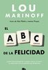 El ABC de la felicidad (Spanish Edition)