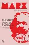 Marx 200 anos: questes, debates e vigncia