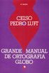 Grande Manual de Ortografia Globo