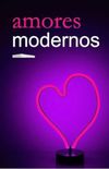 amores modernos