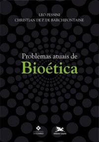 Problemas Atuais de Biotica