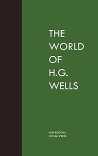 The World of H. G. Wells (English Edition)