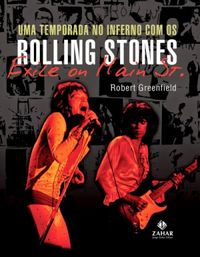 Uma Temporada no Inferno com os Rolling Stones