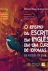 O ensino da escrita em ingls em um curso de idiomas