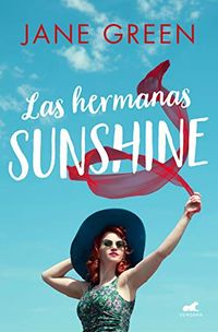 Las hermanas Sunshine (Spanish Edition)