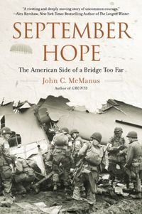 September Hope: The American Side of a Bridge Too Far (English Edition)