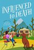 Influenced to Death (Lily Rock Mystery Book 2) (English Edition)