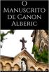O Manuscrito de Canon Alberic