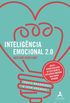 Inteligncia Emocional 2.0: Voc Sabe Usar a Sua?