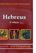Hebreus - Comentario Do Novo Testamento