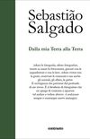 Dalla mia Terra alla Terra (Italian Edition)
