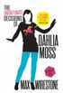 The Unfortunate Decisions of Dahlia Moss