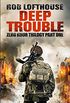 Zero Hour Trilogy: Deep Trouble: (1) (English Edition)