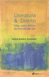 Literatura E Direito: Uma Outra Leitura Do Mundo Das Leis (Portuguese Edition)