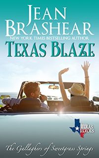 Texas Blaze: The Gallaghers of Sweetgrass Springs (English Edition)