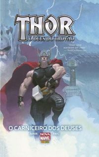 Thor: O Deus do Trovo - Volume 1