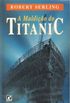 A Maldio do Titanic