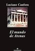 El mundo de Atenas (Argumentos n 461) (Spanish Edition)