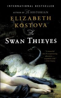 The Swan Thieves: A Novel (English Edition)