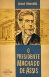 O Presidente Machado de Assis