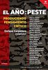 El ao de la peste: Produciendo pensamiento crtico (Fichas para el Siglo XXI n 44) (Spanish Edition)