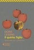 Il quinto figlio (Italian Edition)