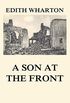 A Son at the Front: Original Edition (English Edition)