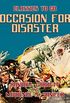 Occasion for Disaster (Classics To Go) (English Edition)