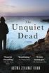 The Unquiet Dead: A Novel (Rachel Getty and Esa Khattak Novels Book 1) (English Edition)