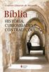 Bblia. Histria, Curiosidades e Contradies