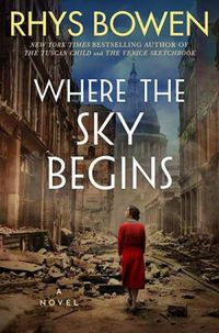 Where the Sky Begins: A Novel (English Edition)