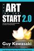 The Art of the Start 2.0: The Time-Tested, Battle-Hardened Guide for Anyone Starting Anything (English Edition)