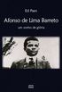 Afonso de Lima Barreto: um sonho de glria