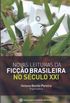 Novas leituras da fico brasileira no sculo XXI