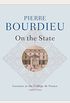 On the State: Lectures at the Collge de France, 1989 - 1992 (English Edition)
